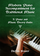 Modern Piano Accompaniment for Traditional Music Modern Piano Accompaniment for Traditional Music